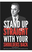 Stand Up Straight with Your Shoulders Back