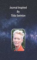 Journal Inspired by Tilda Swinton