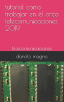 tutorial como trabajar en el area telecomunicaciones 2019