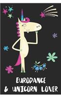 Eurodance & Unicorn Lover: Blank Lined Notebook Journal Gift Idea