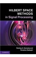 Hilbert Space Methods in Signal Processing
