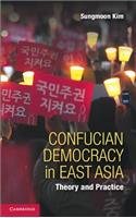 Confucian Democracy in East Asia