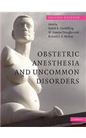 Obstetric Anesthesia and Uncommon Disorders