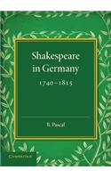 Shakespeare in Germany, 1740–1815