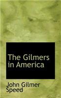 The Gilmers in America: (English)