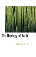 The Theology of Faith