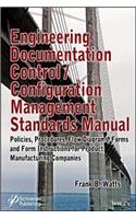 Engineering Documentation Control / Configuration Management Standards Manual