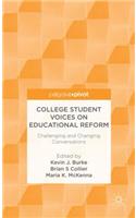 College Student Voices on Educational Reform