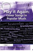 Play It Again: Cover Songs in Popular Music