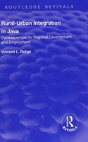 Rural Urban Integration in Java: Consequences for Regional Development and Employment