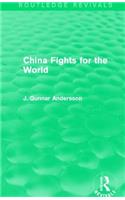 China Fights for the World