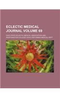 Eclectic Medical Journal Volume 69