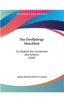 Das Zwolfjahrige Monchlein