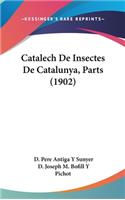 Catalech de Insectes de Catalunya, Parts (1902)