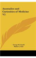 Anomalies and Curiosities of Medicine V2