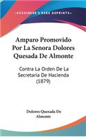 Amparo Promovido Por La Senora Dolores Quesada de Almonte
