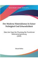 Der Moderne Materialismus in Seiner Nichtigkeit Und Erbarmlichkeit