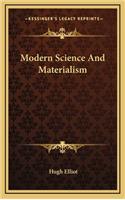 Modern Science And Materialism
