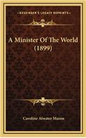 A Minister of the World (1899)