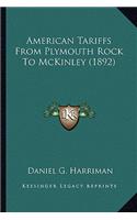 American Tariffs from Plymouth Rock to McKinley (1892)