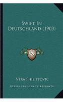 Swift in Deutschland (1903)