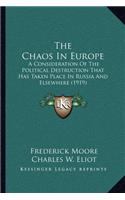 The Chaos in Europe