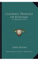 Cleonice, Princess Of Bithynia: A Tragedy (1775)