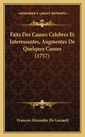 Faits Des Causes Celebres Et Interessantes, Augmentes De Quelques Causes (1757)