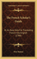 The French Scholar's Guide