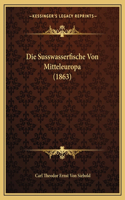 Susswasserfische Von Mitteleuropa (1863)