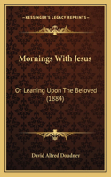 Mornings With Jesus