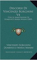 Discorsi Di Vincenzo Borghini V4: Con Le Annotazioni Di Domenico Maria Manni (1809)