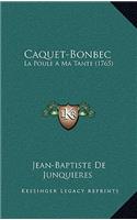 Caquet-Bonbec: La Poule A Ma Tante (1765)