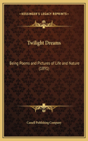 Twilight Dreams