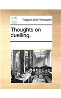 Thoughts on duelling.
