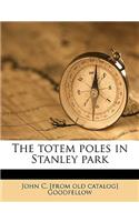 The Totem Poles in Stanley Park