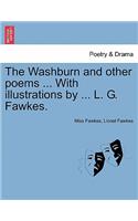 Washburn and Other Poems ... with Illustrations by ... L. G. Fawkes.