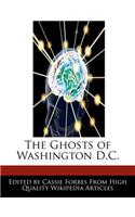 The Ghosts of Washington D.C.: (English)