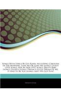 Articles on Songs with Lyrics by Gus Kahn, Including: Carolina in the Morning, Love Me or Leave Me (Song), Guilty (1931 Song), Side by Side (1927 Song