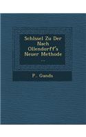 Schl Ssel Zu Der Nach Ollendorff's Neuer Methode ...