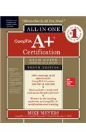 Comptia A+ Certification All-In-One Exam Guide, Tenth Edition (Exams 220-1001 & 220-1002)