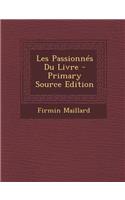 Les Passionnes Du Livre