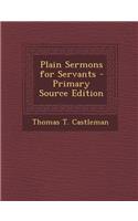 Plain Sermons for Servants