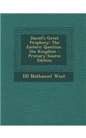 Daniel's Great Prophecy