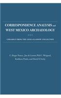 Correspondence Analysis and West Mexico Archaeology: Ceramics from the Long-Glassow Collection