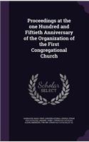 Proceedings at the one Hundred and Fiftieth Anniversary of the Organization of the First Congregational Church