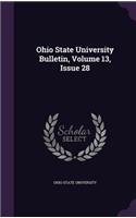 Ohio State University Bulletin, Volume 13, Issue 28