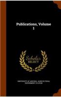 Publications, Volume 1