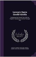 Lecocq's Opera Giroflé-Girofla