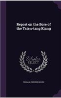 Report on the Bore of the Tsien-tang Kiang